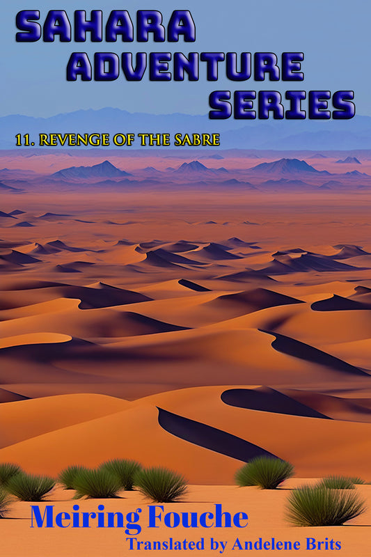 11. Sahara Adventure Series - Revenge of the Sabre