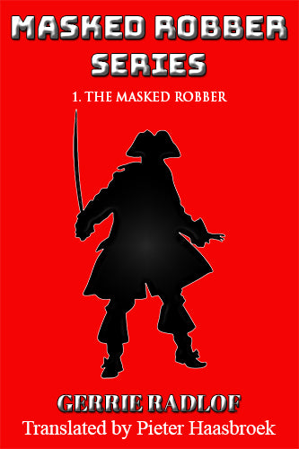 1. The Masked Robber Series - The Masked Robber